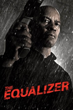 The Equalizer (2014) Full Movie Dual Audio [Hindi-English] BluRay ESubs 1080p 720p 480p Download