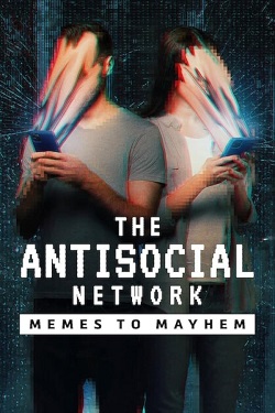 The Antisocial Network Memes to Mayhem (2024) Full Movie Dual Audio [Hindi-English] WEBRip MSubs 1080p 720p 480p Download